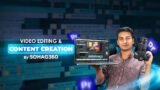 Video Editing and Content Creation By Sohag360 (VECC03)